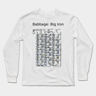 Babbage Difference Engine: Big Iron (black) Long Sleeve T-Shirt